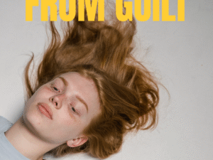Freedom from Guilt