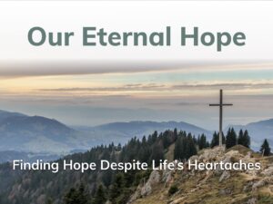 Our Eternal Hope